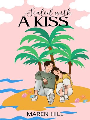 cover image of Sealed With a Kiss
